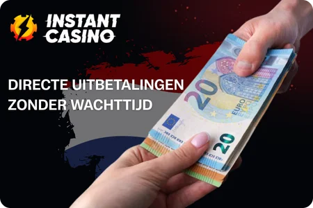 Directe uitbetalingen zonder wachttijd